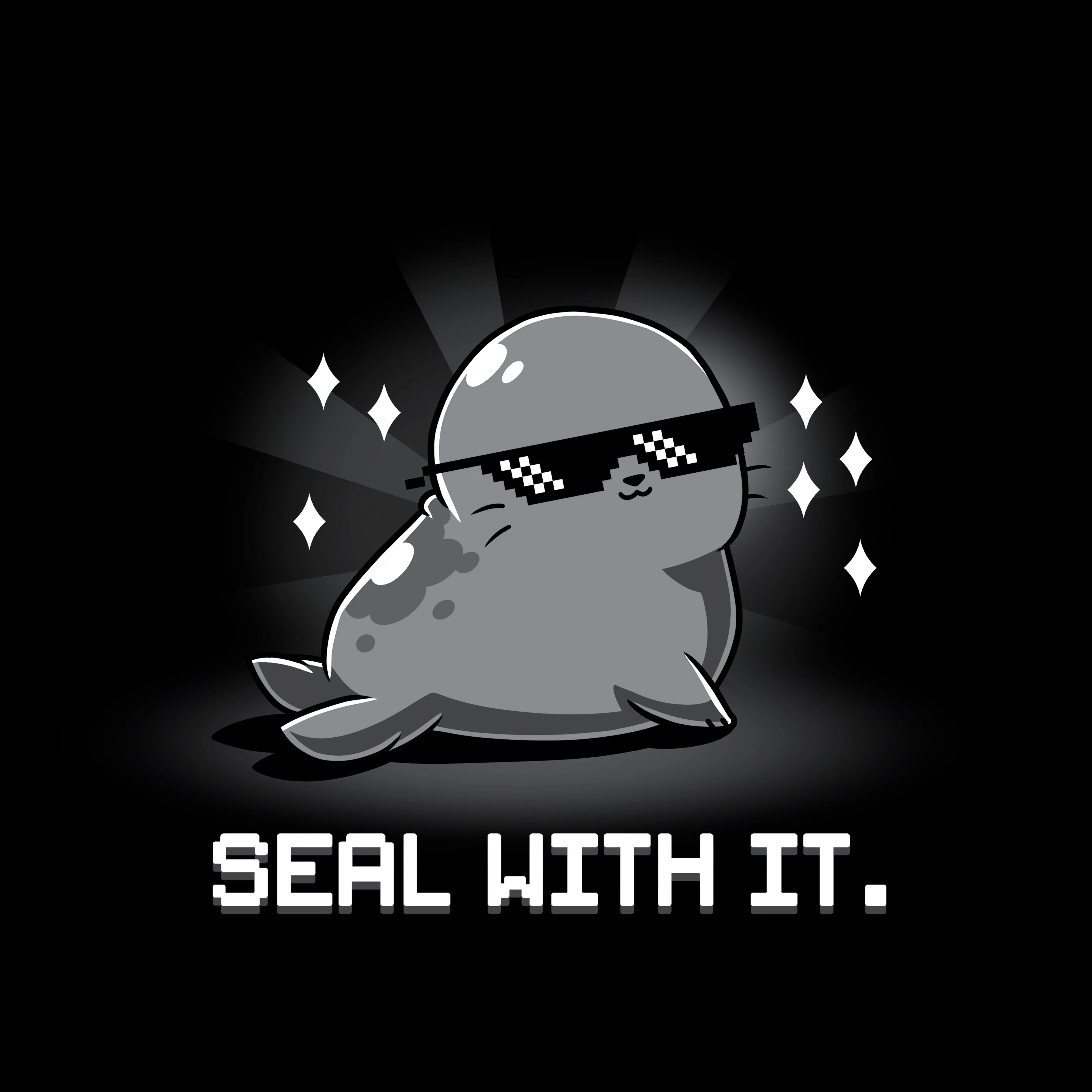 Seal With It.